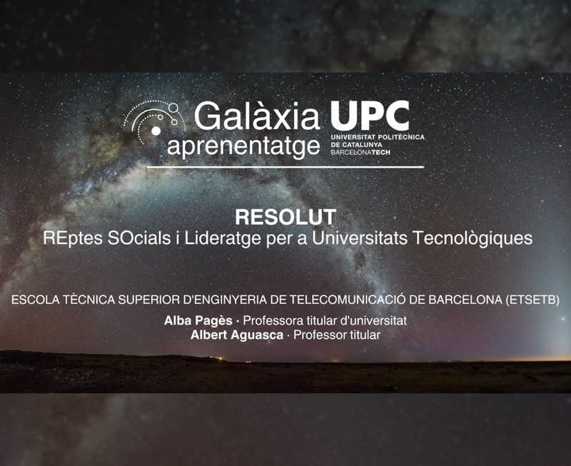 RESOLUT - REptes SOcials i Lideratge per a Universitats Tecnològiques (ETSETB)